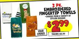 Ollie's 2 PK. EMBROIDERED FINGERTIP TOWELS offer