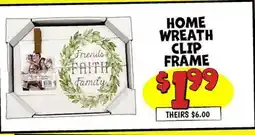 Ollie's HOME WREATH CLIP FRAME offer