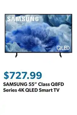 Sam's Club SAMSUNG 55 Class Q8FD Series 4K QLED Smart TV offer