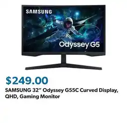 Sam's Club SAMSUNG 32 Odyssey G55C Curved Display, QHD, Gaming Monitor offer