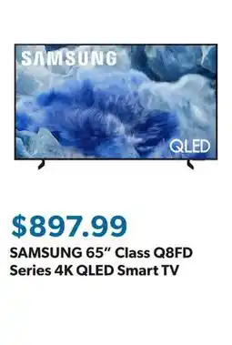 Sam's Club SAMSUNG 65 Class Q8FD Series 4K QLED Smart TV offer