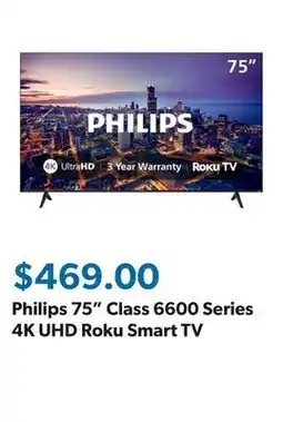 Sam's Club Philips 75 Class 6600 Series 4K UHD Roku Smart TV offer