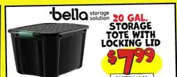 Ollie's BELLA 20 GAL. STORAGE TOTE WITH LOCKING LID offer
