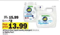 Meijer all Free & Clear Liquid Laundry Detergent 118-141 oz. or Mighty Pacs* 56-60 ct offer