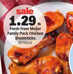 Meijer Fresh from Meijer Family Pack Chicken Drumsticks offer
