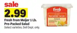 Meijer Fresh from Meijer 1 Lb. Pre-Packed Salad offer