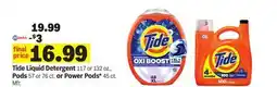 Meijer Tide Liquid Detergent 117 or 132 oz., Pods 57 or 76 ct. or Power Pods* 45 ct offer