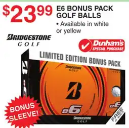 Dunham's Sports BRIDGESTONE E6 BONUS PACK GOLF BALLS offer