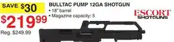 Dunham's Sports BULLTAC PUMP 12GA SHOTGUN offer