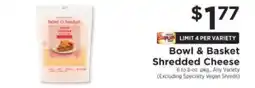 ShopRite Bowl & Basket Shredded Cheese offer