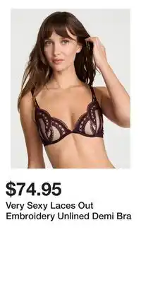 Victoria's Secret Very Sexy Laces Out Embroidery Unlined Demi Bra offer