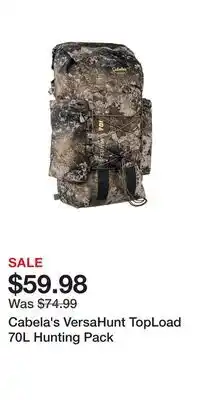 Cabela's Cabela's VersaHunt TopLoad 70L Hunting Pack offer