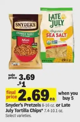 Meijer Snyder’s Pretzels or Late July Tortilla Chips offer
