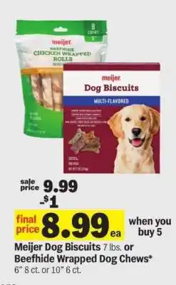 Meijer Meijer Dog Biscuits or Beefhide Wrapped Dog Chews offer