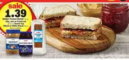 Meijer Meijer Peanut Butter, Jelly, Jam or Preserves, Round Top Wheat or White Bread offer