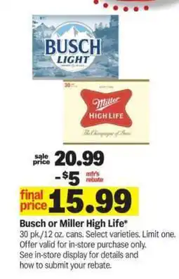Meijer Busch or Miller High Life offer