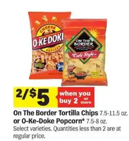 Meijer On The Border Tortilla Chips or O-Ke-Doke Popcorn offer