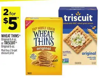 Dollar General WHEAT THINS Original 6.4 oz. or TRISCUIT Original 6 oz offer