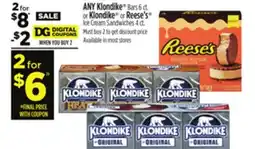 Dollar General ANY Klondike Bars or Klondike or Reese's Ice Cream Sandwiches offer