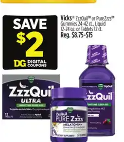 Dollar General Vicks ZzzQuil or PureZzzs Gummies 24-42 ct., Liquid 12-24 oz. or Tablets 12 ct offer