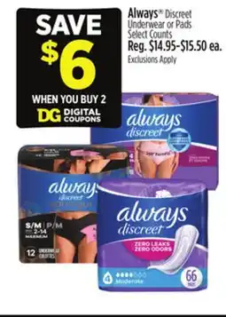Dollar General Always Discreet Underwear or Pads offer