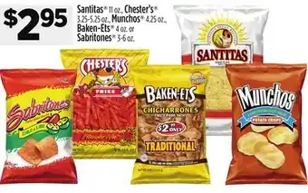 Dollar General Santitas 11 oz., Chester's 3.25-5.25 oz., Munchos 4.25 oz., Baken-Ets 4 oz. or Sabritones 3-6 oz offer