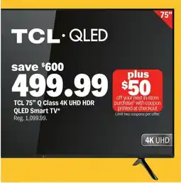 Meijer TCL 75" Q Class 4K UHD HDR QLED Smart TV offer