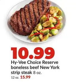 Hy-Vee Hy-Vee Choice Reserve boneless beef New York strip steak offer