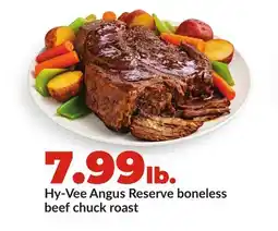 Hy-Vee Hy-Vee Angus Reserve boneless beef chuck roast offer
