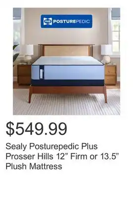 Costco Sealy Posturepedic Plus Prosser Hills 12 Firm or 13.5 Plush Mattress offer