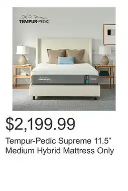 Costco Tempur-Pedic Supreme 11.5 Medium Hybrid Mattress Only offer