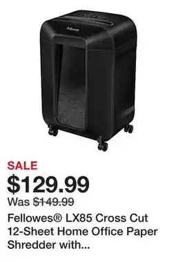Office Depot Fellowes LX85 Cross Cut 12-Sheet Home Office Paper Shredder with SafeSense, Black offer