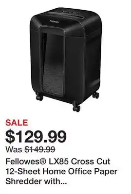 Office Depot Fellowes LX85 Cross Cut 12-Sheet Home Office Paper Shredder with SafeSense, Black offer