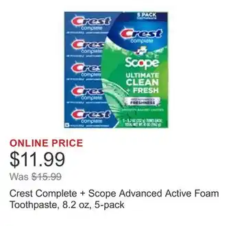 Costco Crest Complete + Scope Advanced Active Foam Toothpaste, 8.2 oz, 5-pack offer