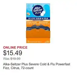 Costco Alka-Seltzer Plus Severe Cold & Flu Powerfast Fizz, Citrus, 72-count offer