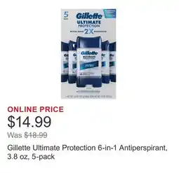 Costco Gillette Ultimate Protection 6-in-1 Antiperspirant, 3.8 oz, 5-pack offer