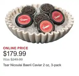 Costco Tsar Nicoulai Baerii Caviar 2 oz, 3-pack offer