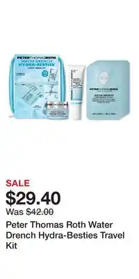 Ulta Beauty Peter Thomas Roth Water Drench Hydra-Besties Travel Kit offer