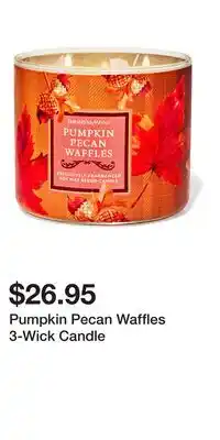 Bath & Body Works Pumpkin Pecan Waffles 3-Wick Candle offer