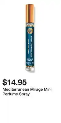 Bath & Body Works Mediterranean Mirage Mini Perfume Spray offer