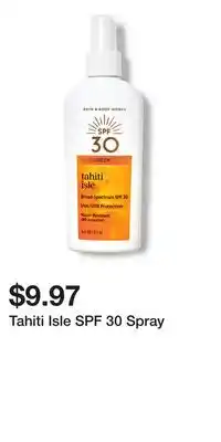Bath & Body Works Tahiti Isle SPF 30 Spray offer