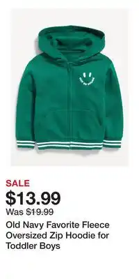Old Navy Old Navy Favorite Fleece Oversized Zip Hoodie for Toddler Boys offer