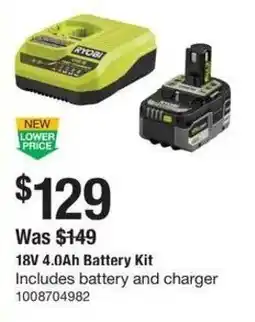 The Home Depot Ryobi 18V 4.0Ah Battery Kit offer
