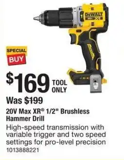 The Home Depot DeWalt 20V Max XR 1/2" Brushless Hammer Drill offer