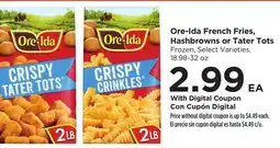 Food 4 Less Ore-Ida French Fries, Hashbrowns or Tater Tots offer