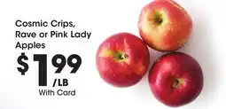 Ralphs Cosmic Crips, Rave or Pink Lady Apples offer