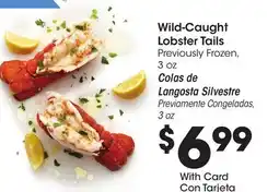 Ralphs Wild-Caught Lobster Tails offer