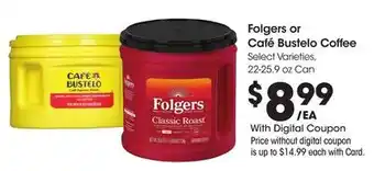 Ralphs Folgers or Café Bustelo Coffee offer