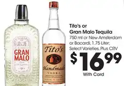 Ralphs Tito's or Gran Malo Tequila offer