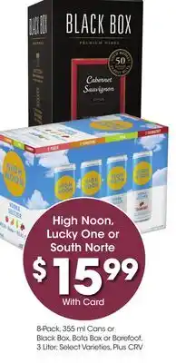 Ralphs High Noon, Lucky One or South Norte offer